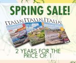 Get 2 years of Italia! for the price of 1! Spring Sale