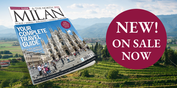 The Italia Guide to Milan & The North 2026 is on sale now